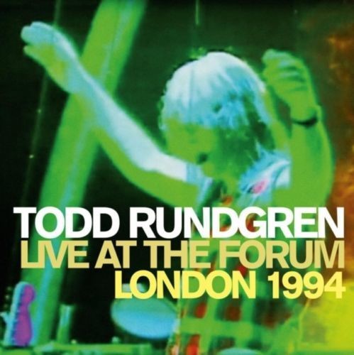 Live at the Forum: London 1994 (CD) - Todd Rundgren