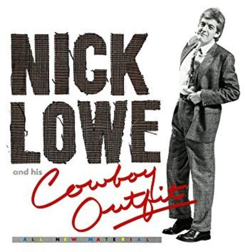 Nick Lowe And His Cowboy Outfit (Vinyl) - Nick Lowe