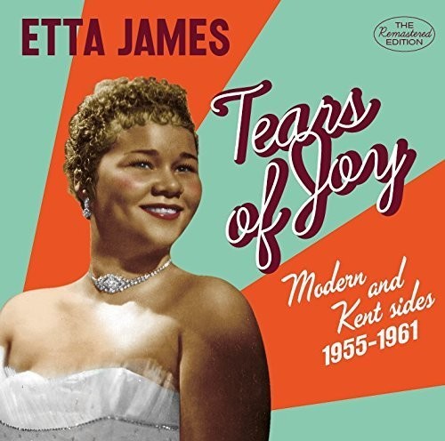 Tears Of Joy: Modern & Kent Sides 1956-1962  Etta James (Vinyl) - Etta James