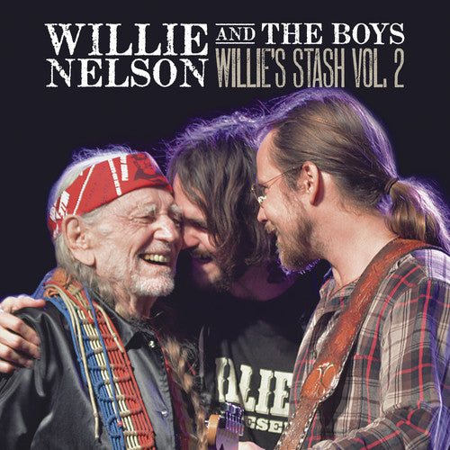 Willie And The Boys: Willie's Stash, Vol. 2 (Vinyl) - Willie Nelson