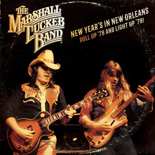 New Year's In New Orleans - Roll Up '78 And Light '79 (Vinyl) - The Marshall Tucker Band