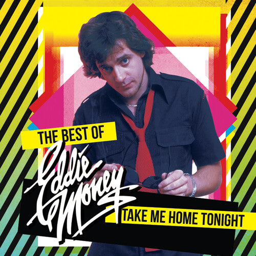 Take Me Home Tonight - The Best Of (CD) - Eddie Money