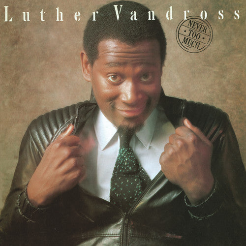 Never Too Much (Vinyl) - Luther Vandross