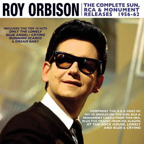 CD cover: ROY ORBISON, THE COMPLETE SUN, RCA & MONUMENT RELEASES 1956-62, with man in dark sunglasses and suit.