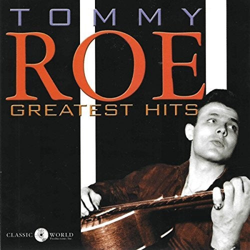 Greatest Hits (CD) - Tommy Roe
