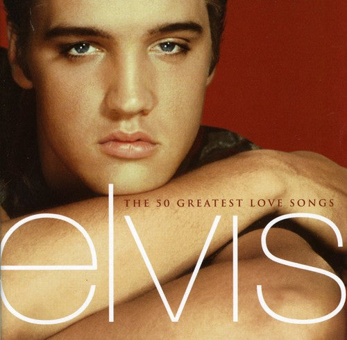 The 50 Greatest Love Songs (CD) - Elvis Presley