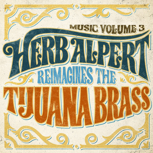 Music 3 - Herb Alpert Reimagines The Tijuana Brass (Vinyl) - Herb Alpert