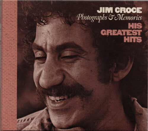 Photographs & Memories: His Greatest Hits (CD) - Jim Croce