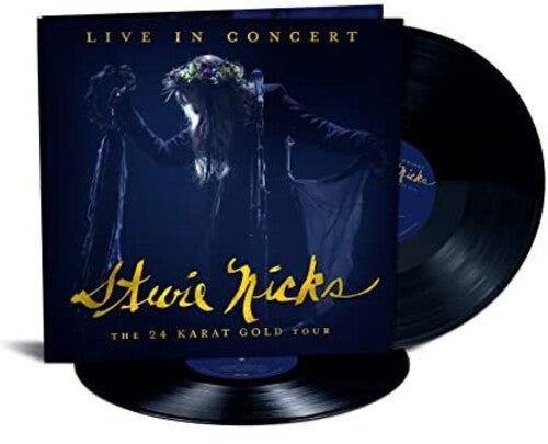 Stevie Nicks: Live in Concert: The 24 Karat Gold Tour (Vinyl) - Stevie Nicks