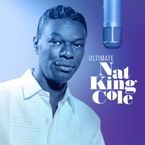 Ultimate Nat King Cole (Vinyl) - Nat King Cole