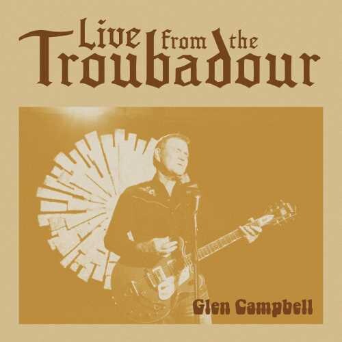 Live From The Troubadour (Vinyl) - Glen Campbell