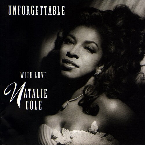 Unforgettable...With Love [30th Anniversary Edition] (CD) - Natalie Cole