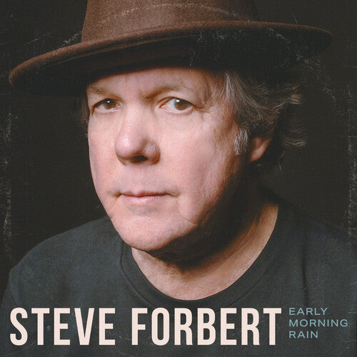 Early Morning Rain (CD) - Steve Forbert