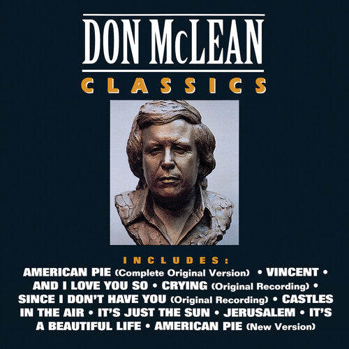 CD cover reading DON McLEAN CLASSICS above a bronze bust of a man, with a track list below.