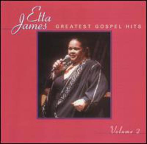 Greatest Gospel Hits, Vol. 2 (CD) - Etta James