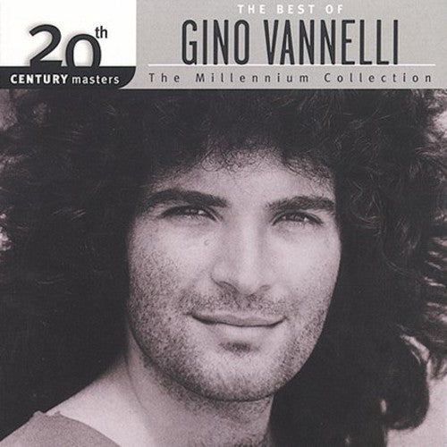 20th Century Masters: Millennium Collection (CD) - Gino Vannelli