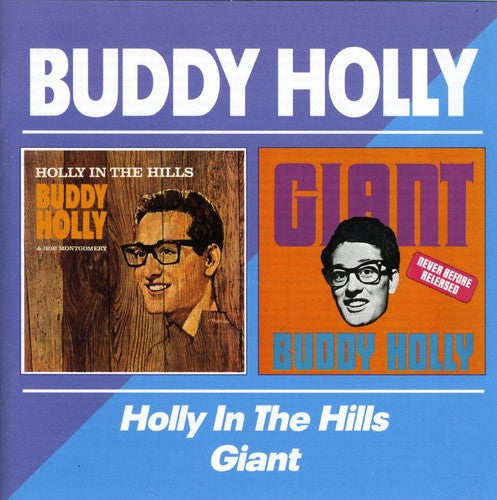 Holly in the Hills / Giant (CD) - Buddy Holly