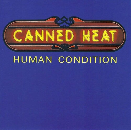Human Condition (CD) - Canned Heat