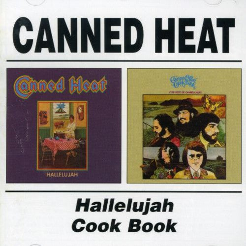 Hallelujah / Cook Book (CD) - Canned Heat