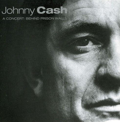 A Concert: Behind Prison Walls (CD) - Johnny Cash