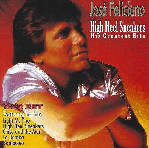 High Heel Sneakers: His Greatest Hits (CD) - José Feliciano