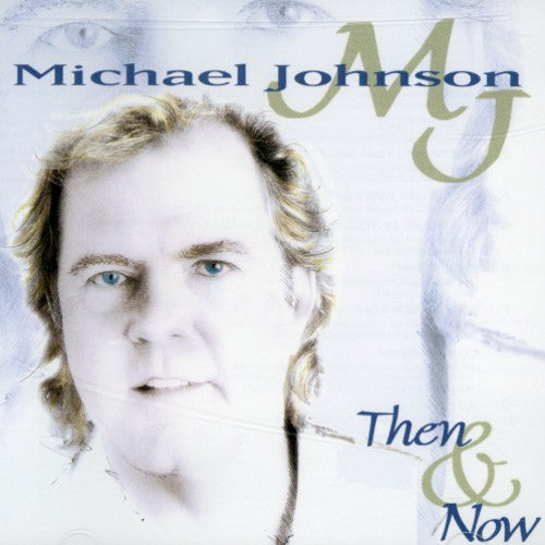 Then & Now (CD) - Michael Johnson