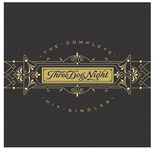 Complete Hit Singles (CD) - Three Dog Night