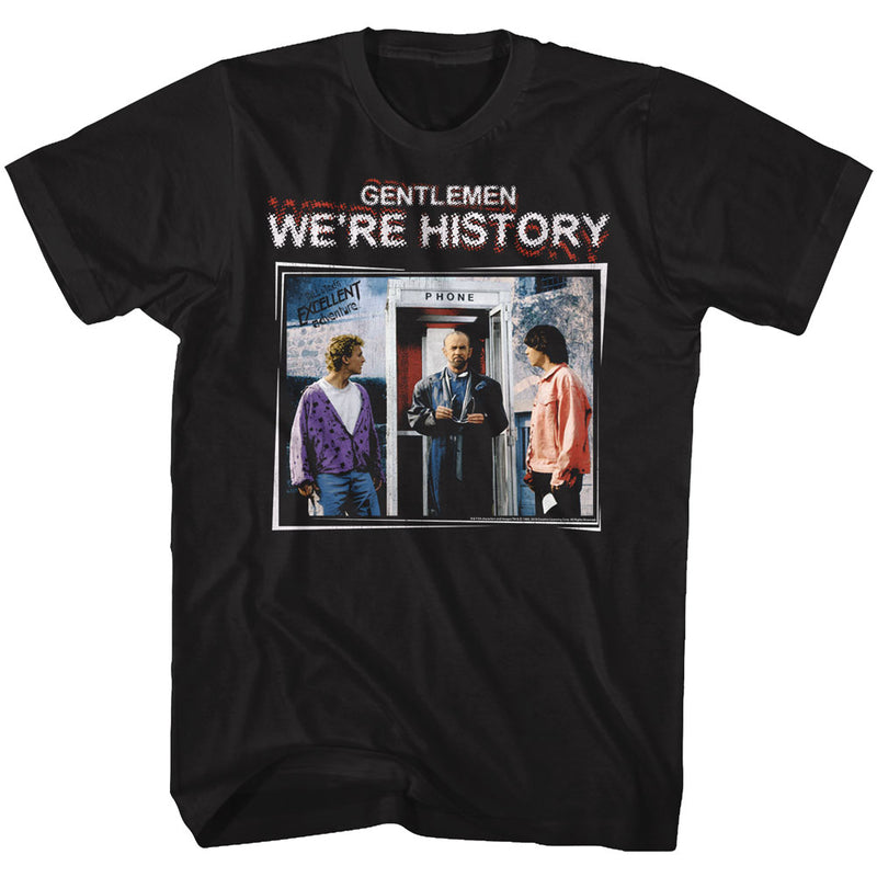 T-Shirt featuring design named Bill & Ted's Excellent Adventure - We're History