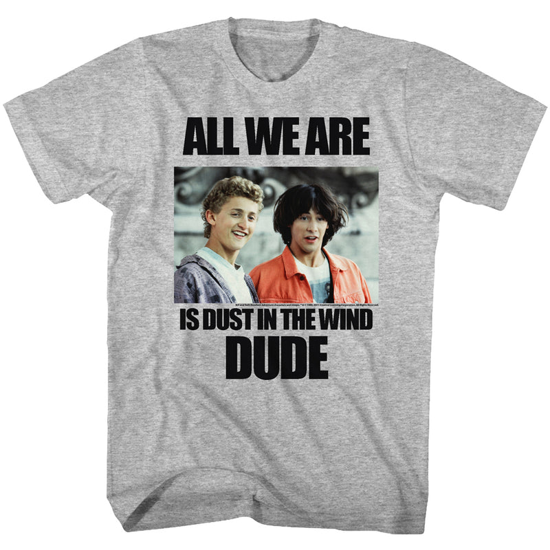 T-Shirt featuring design named Bill & Ted's Excellent Adventure - Dust in the Wind Dude