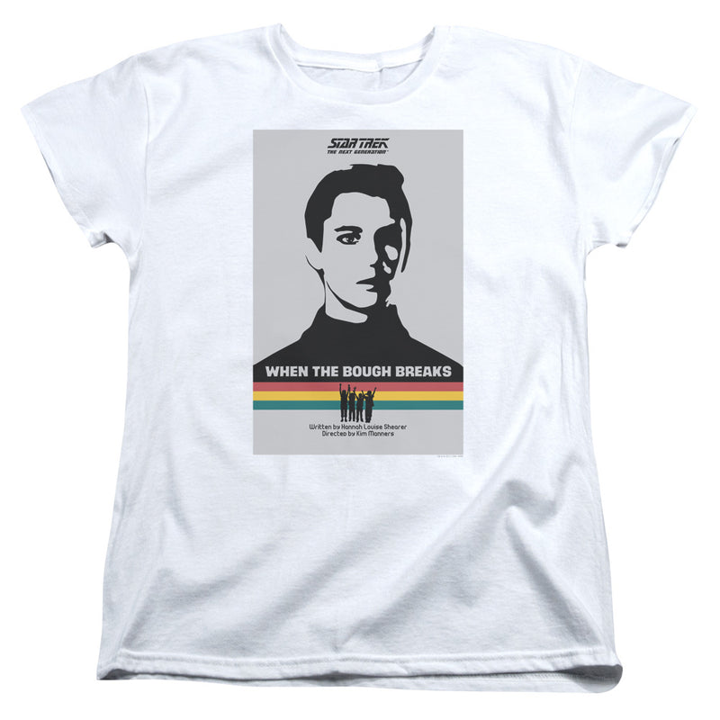 Women's fit of the white Star Trek TNG poster t-shirt with the text 'WHEN THE BOUGH BREAKS' in white.