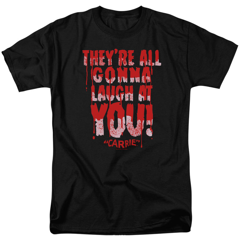 T-Shirt featuring design named Carrie - Laugh at You, product image 1 of 2