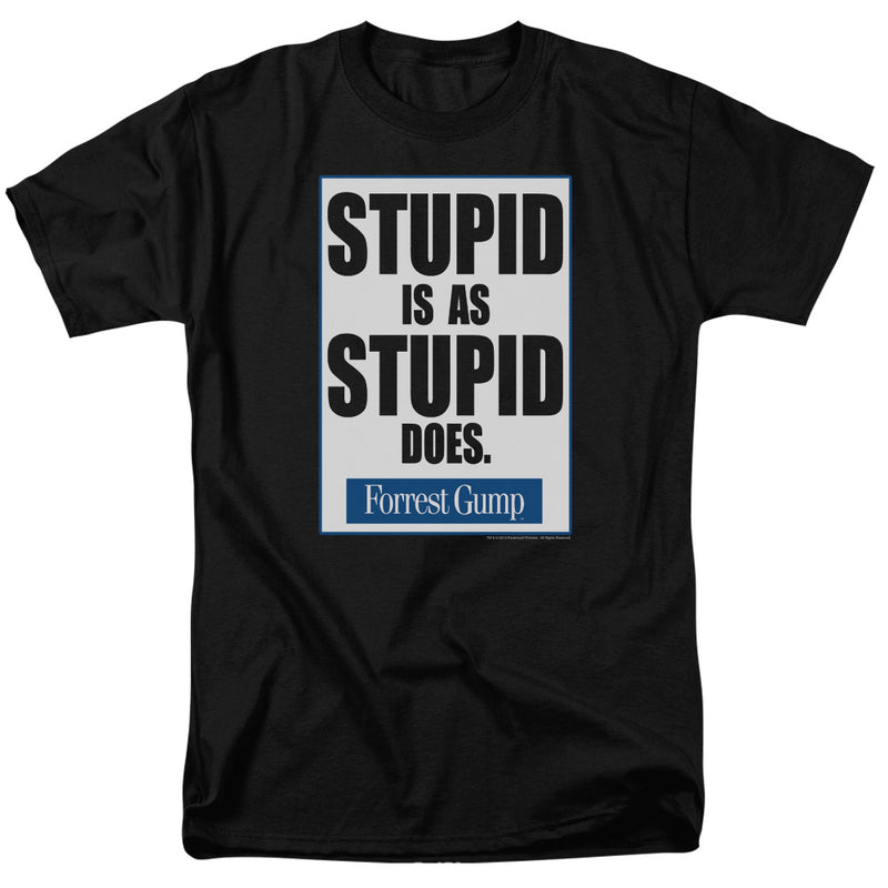 T-Shirt featuring design named Forrest Gump - Stupid Is, product image 1 of 2