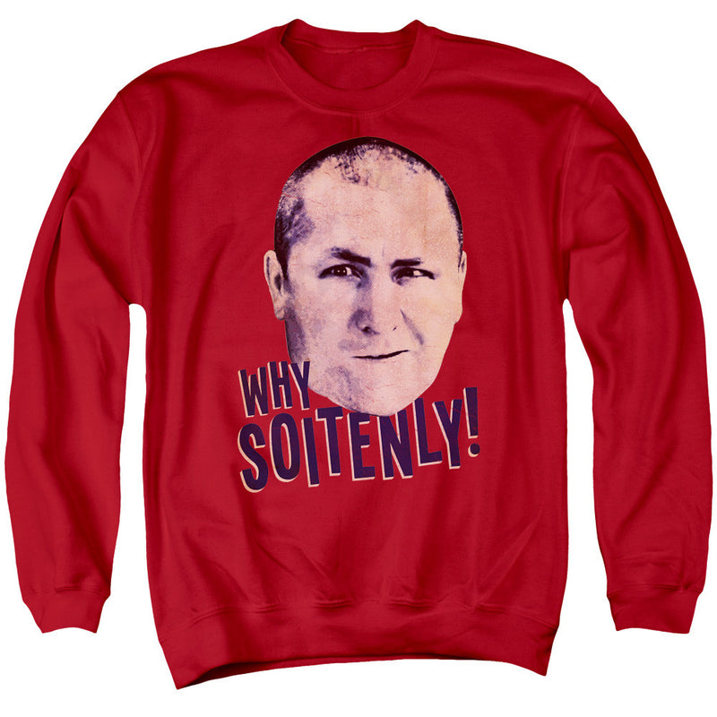 Sweatshirt featuring design named Three Stooges - Why Soitenly
