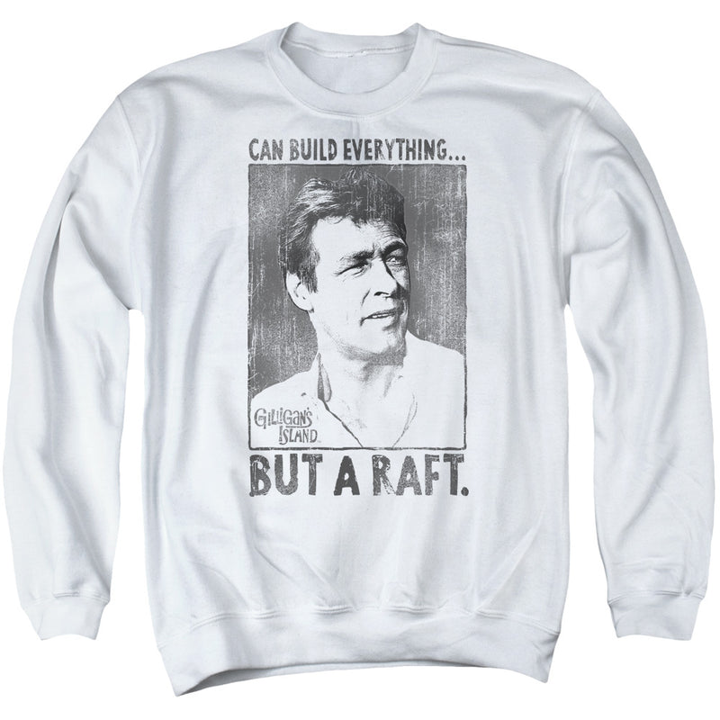 White crewneck sweatshirt with grayscale photo of a man and text "CAN BUILD EVERYTHING... BUT A RAFT." and "GILLIGAN'S ISLAND" logo.