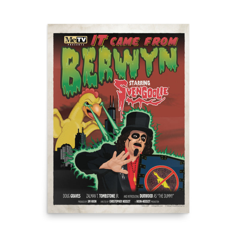 Poster titled "It Came From Berwyn Starring Svengoolie" showing a yellow chicken monster shooting eye lasers at Svengoolie holding a shield