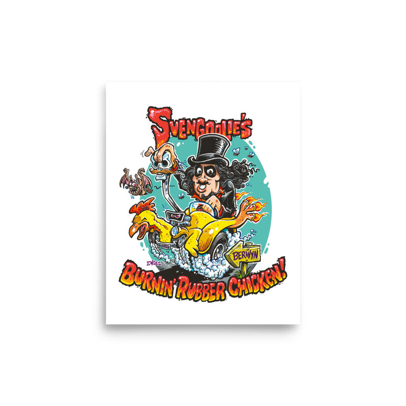 Cartoon art print of Svengoolie in a top hat riding a yellow hot rod with a rubber chicken figure, text reads "SVENGOOLIE'S BURNIN' RUBBER CHICKEN!".
