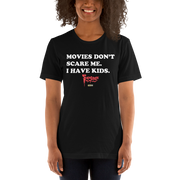 Black t-shirt with white text reading 'MOVIES DON'T SCARE ME. I HAVE KIDS.' and a red Svengoolie logo with a MeTV logo below.