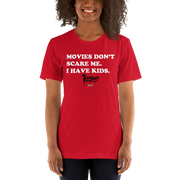Red t-shirt with white text reading 'MOVIES DON'T SCARE ME. I HAVE KIDS.' and a red Svengoolie logo with a MeTV logo below.