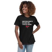 Black women's t-shirt with white text reading 'MOVIES DON'T SCARE ME. I HAVE KIDS.' and a black Svengoolie logo with a MeTV logo below.